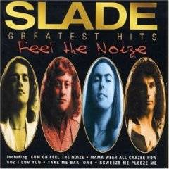 Slade : Feel the Noize